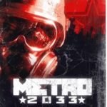 Metro 2033 Free Download