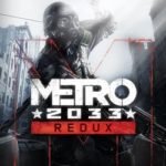 Metro 2033 Redux Free Download